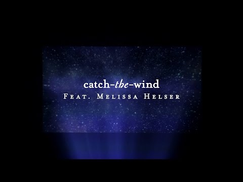 Video thumbnail for Catch the Wind (Live)