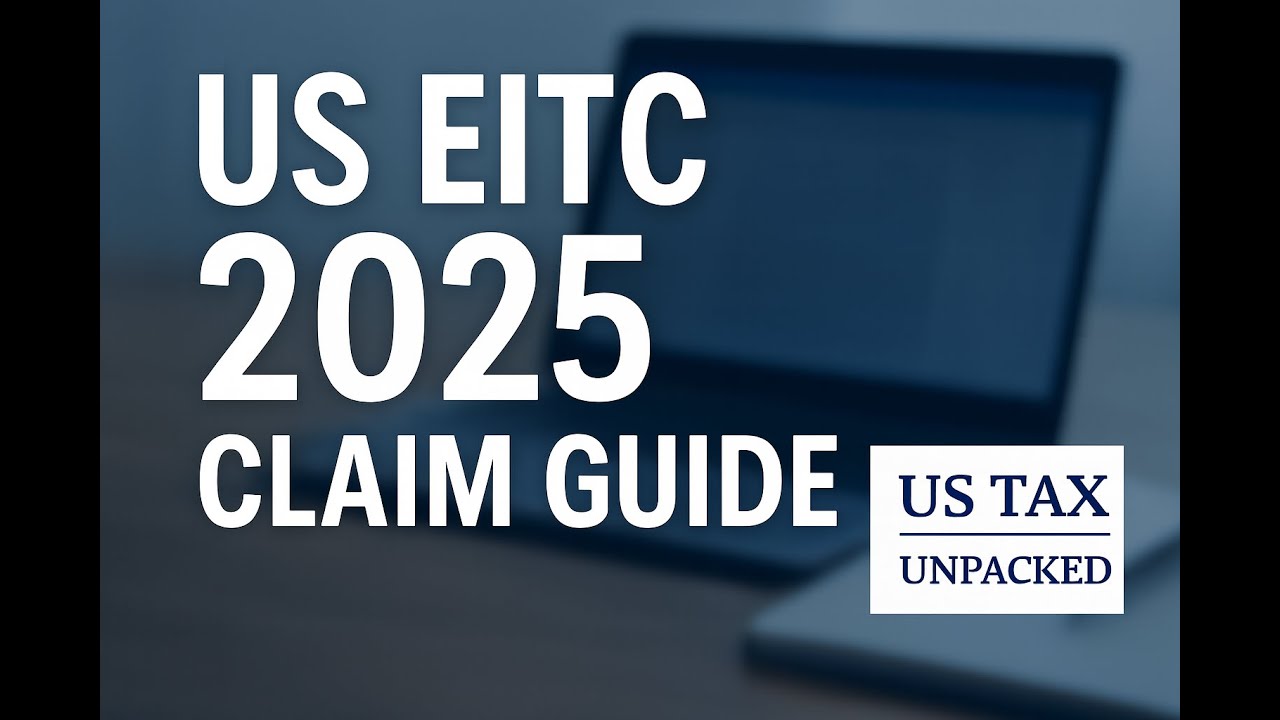 US EITC 2025 Claim Guide: Earned Income Tax Credit Explained & How to Get Up to $8,046