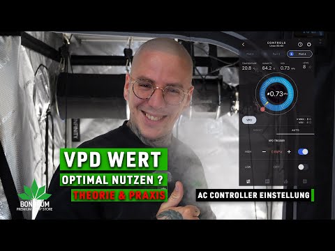 VPD erklärt: Warum du ihn zuhause nie perfekt einstellen kannst / Wie du ihn trotzdem optimal nutzt!