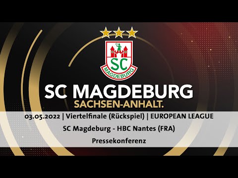 03.05.2022 Die PK nach dem Spiel SC Magdeburg vs. HBC Nantes