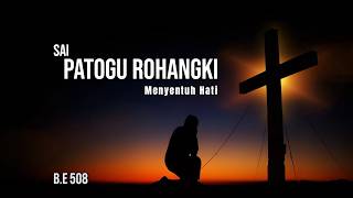 Download lagu Sai Patogu Rohangki - Buku Ende 508 (Lagu Rohani Batak Worship) mp3