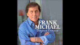 Frank Michael - Bonjour L'Amour (Audio officiel)