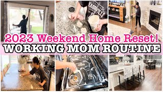 *NEW* WEEKEND HOME RESET 2023 | ALL DAY CLEANING ROUTINE | SPEED CLEANING MOTIVATION | WORKING MOM