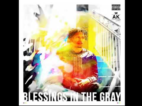 AK The Savior (Of The Underachievers) - Blessings In The Gray (Full Album)