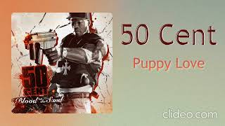 50 Cent - Puppy Love