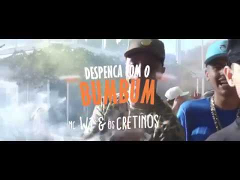 Mc W1 e Os Cretinos - Despenca Com o Bumbum (Web Clipe)