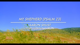 My Shepherd (Psalm 23)