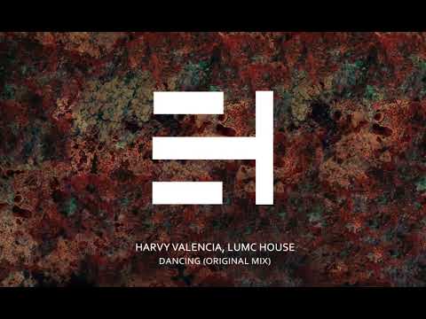 Harvy Valencia, Lumc House - Dancing (Original Mix)