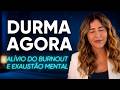 Burnout And Emotional Exhaustion Hypnosis To Sleep And Wake Up Energized