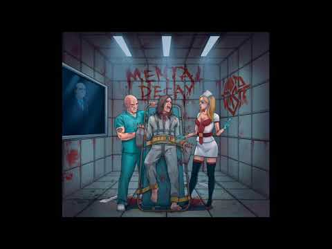 Laid To Waste(CZ) - " Mental Decay " ( Full Album, 2017 )