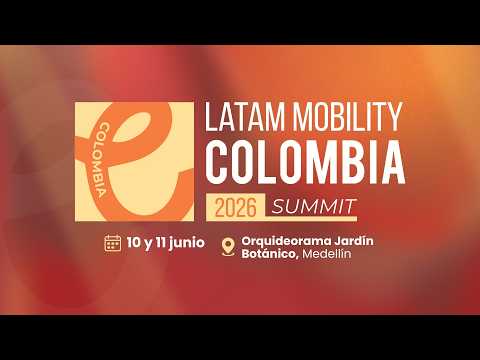 Latam Mobility Colombia 2026