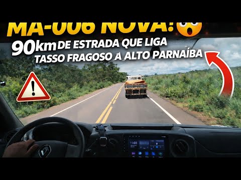 Conheça a nova rodovia MA-006 | Tasso Fragoso até Alto Parnaíba