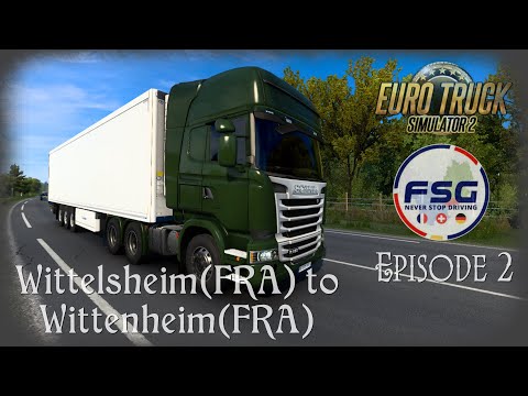 FSG Map 1.4 / ETS2 1.44 / Wittelsheim🇫🇷 to Wittenheim🇫🇷 / Scania Streamline Topline 480