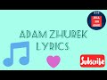 Lyrics| Adam | Zhurek | English lyrics 2023 #lyeics #viral #songs #srilanka