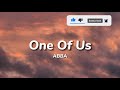 ABBA One Of Us Lyrics