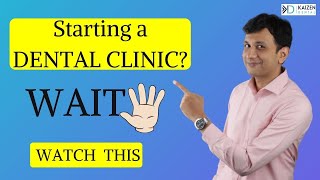 When To Start A Dental Clinic | 5 Points To Consider