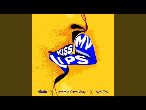 Kiss My Lips