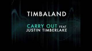 Timbaland ft. Justin Timberlake Carry Out HQ