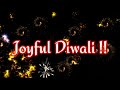 Happy Diwali Wishes Status Video 2020 Happy Diwali Status Deepavali Wishes Tamil