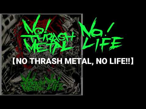SATSURIKU ROBOT - NO THRASH METAL, NO LIFE!