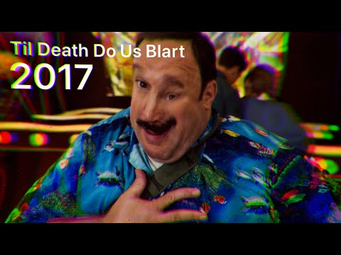 Til Death Do Us Blart 2017