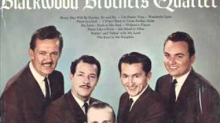 Blackwood Brothers- I Won&#39;t Have To Cross Jordan Alone