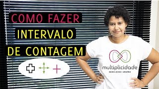 COMO FAZER INTERVALO DE CONTAGEM - Dicas de pesquisa e Excel