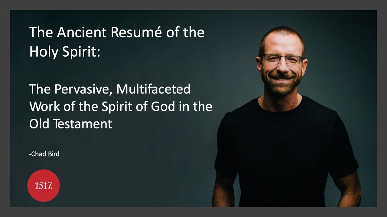 The Ancient Resumé of the Holy Spirit: The Work of the Spirit of God in the Old Testament