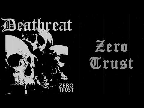 Deathreat - Zero Trust (Full Album, 2017)