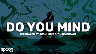 Download lagu DJ Khaled - Do You Mind (Lyrics) ft. Nicki Minaj, Chris Brown, August Alsina, Jeremih, Future & Rick mp3 Download lagu DJ Khaled - Do You Mind (Lyrics) ft. Nicki Minaj, Chris Brown, August Alsina, Jeremih, Future & Rick mp3