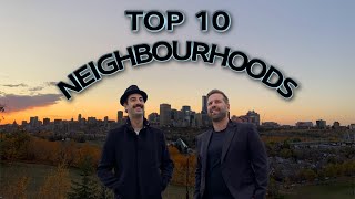 Edmonton Alberta - TOP 10 Neighbourhoods to Live in