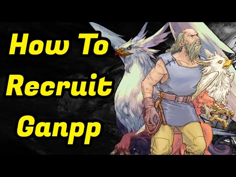 Tactics Ogre How To Recruit Ganpp