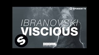 Ibranovski - Vicious (OUT NOW)
