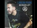 Linkin Park - No Roads Left (Minutes To Midnight ...