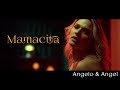 Angelo & Angel - Mamacita - (Clipe Oficial)