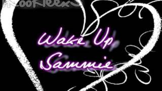 Wake Up - Sammie [New 2010]