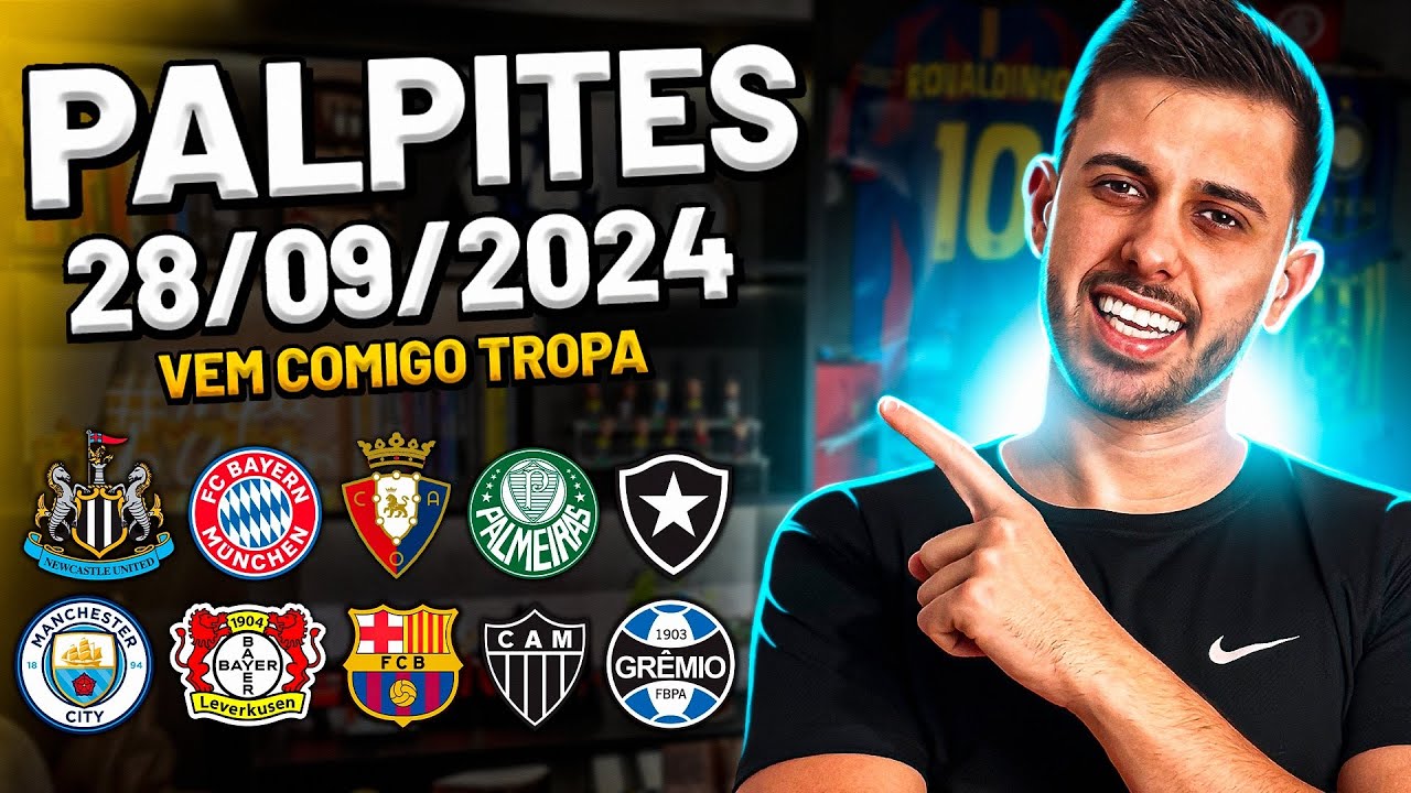 PALPITES DE FUTEBOL DO DIA 28 09 2024 + BILHETE PRONTO