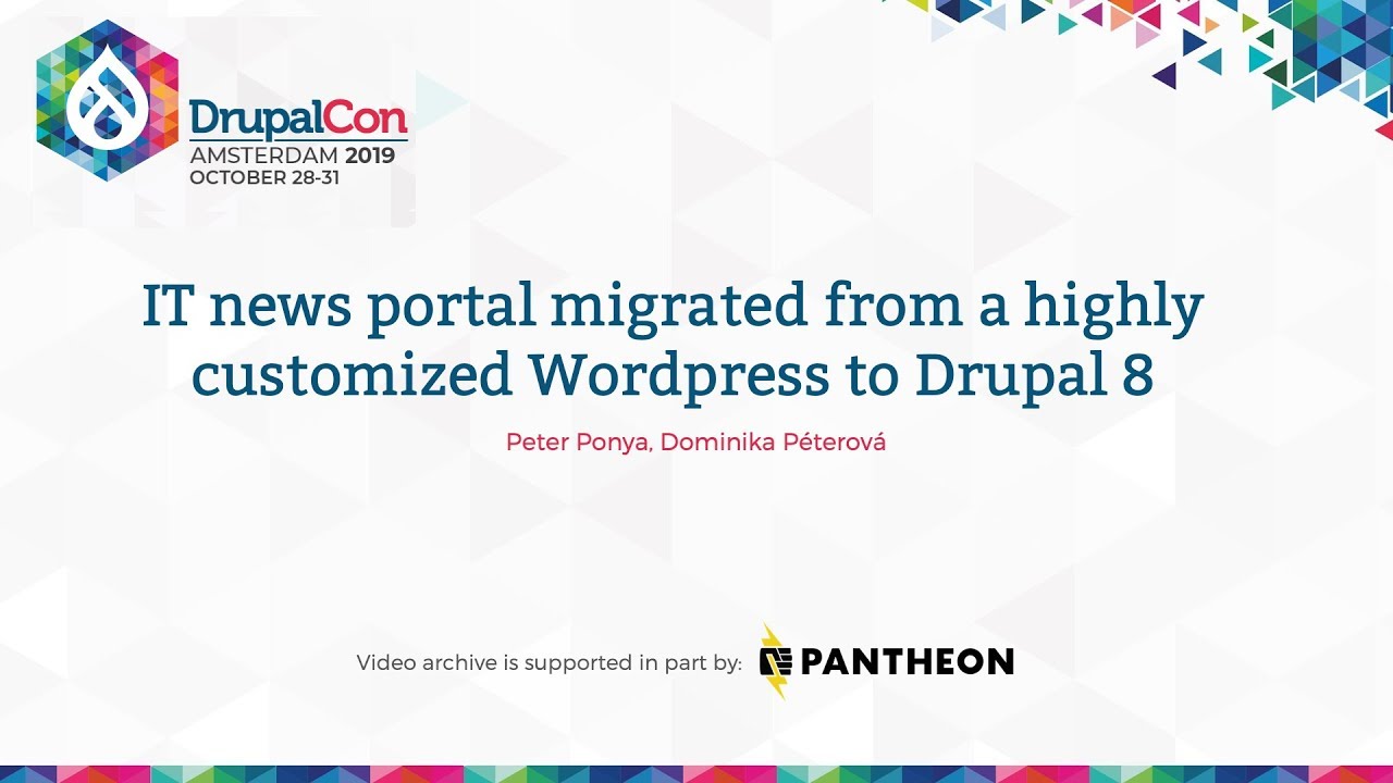 DrupalCon Amsterdam 2019: IT news portal migrated from a highly customized Wordpress to Drupal 8