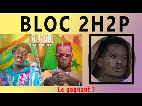 BLOC 2H2P: Absen feat avec Bm Jaay, Gimzer, un message de ouffff 🔥
