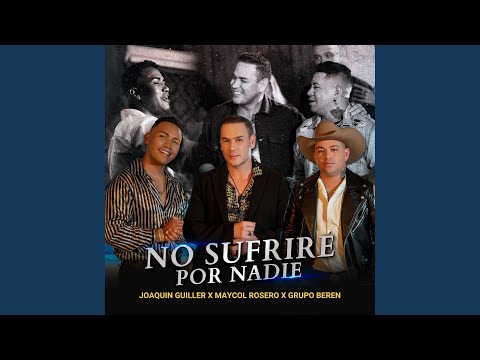 No Sufriré por Nadie (Remix)