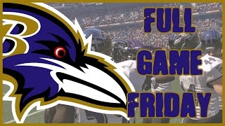 Madden 17 Full Game Friday - Baltimore Ravens