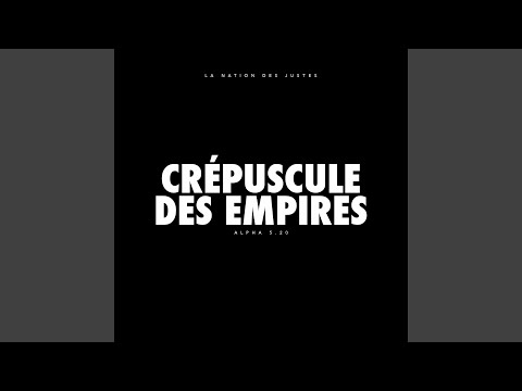 Crépuscule des empires (Version originale)