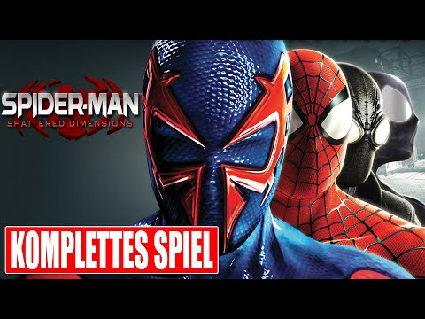 SPIDER-MAN SHATTERED DIMENSIONS Gameplay German Part 1 FULL GAME Walkthrough Deutsch ohne Kommentar
