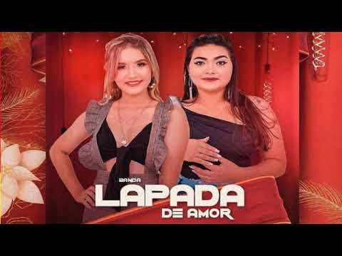 BANDA LAPADA DE AMOR - CD  NOVO 2021 -(FORRÓ ROMÂNTICO 2021)