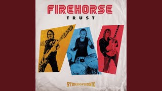 Fire Horse - Trust video