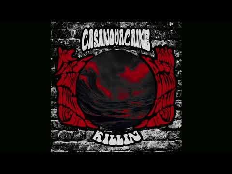 Casanovacaine - Killin'