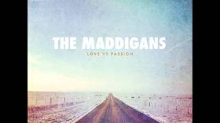 Taking Chances, Placing Bets - The Maddigans