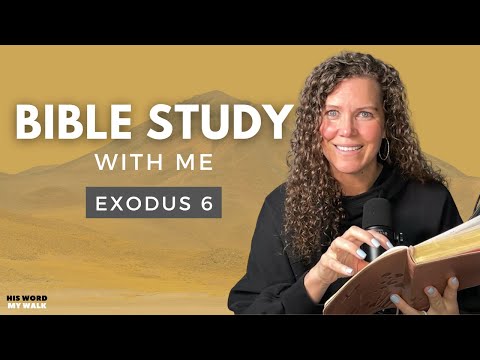 Exodus 6 | But God, What If I Can't Do It? [Bible Study WITH ME]