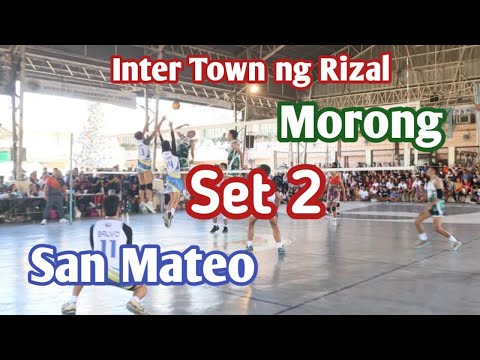 Set 2 Morong Vs San Mateo