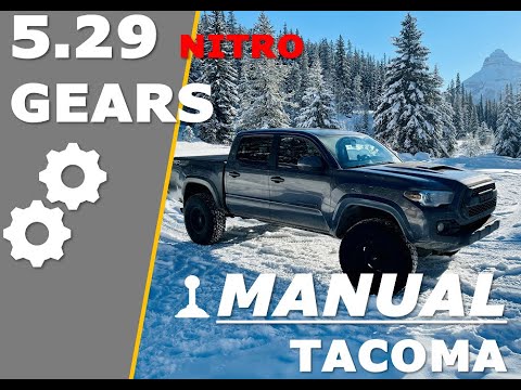 I REGEARED my 2017 MANUAL Tacoma - 5.29 Nitro Gears